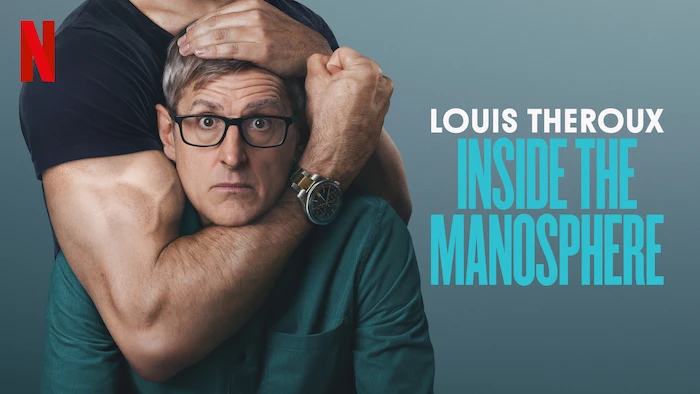 Louis Theroux: Inside the Manosphere Trailer - Netflix Tudum